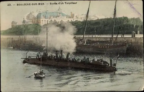 Ak Boulogne sur Mer Pas de Calais, Französisches Kriegsschiff, Sortie d'un Torpilleur