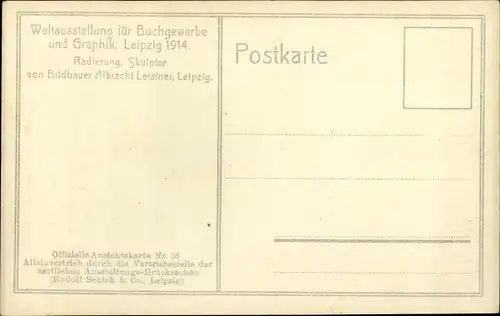 Ak Plastik von Albrecht Leistner, Radierung, Weltausstellung f. Buchgewerbe u. Graphik, Leipzig 1914