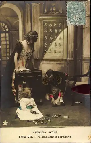 Ak Napoleon Intime, Scene VII, Faisons donner l'artillerie