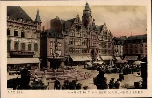 Ak Aachen in Nordrhein Westfalen, Markt mit Kaiser Karl-Brunnen