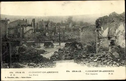 Ak Clermont en Argonne Lothringen Meuse, La Place, Ruinen, 1914-15