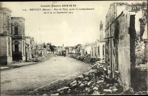 Ak Revigny Meuse, Rue de Vitry apres le bombardement du 6 au 12 Septembre 1914