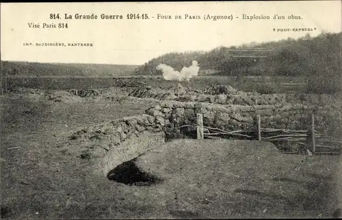 Ak Le Four de Paris Argonne Lothringen Meuse, Explosion d'un obus