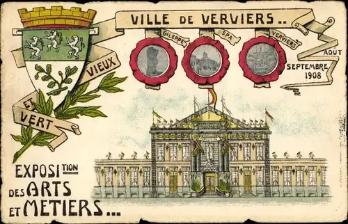 Litho Verviers Wallonien Lüttich, Gileppe, Spa, Verviers, Exposition d. Arts et Metiers 1908, Wappen