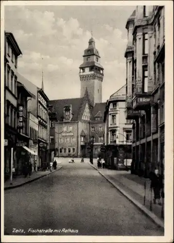 Ak Zeitz im Burgenlandkreis, Fischstraße mit Rathaus, Straßenansicht