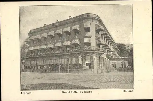 Ak Arnhem Gelderland Niederlande, Grand Hotel du Soleil