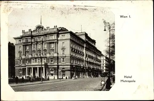 Ak Wien 1 Innere Stadt Österreich, Hotel Metropole