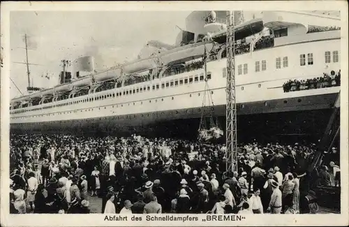 Ak Abfahrt des Schnelldampfers Bremen, Norddeutscher Lloyd Bremen