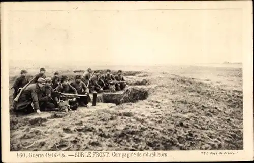 AK Sur le Front, Compagnie de mitrailleurs, Soldaten im Schützengraben, 1. WK