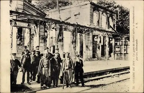 Ak Senlis Oise, La Gare après bombardement par les Allemands, Bahnhof, Ruinen