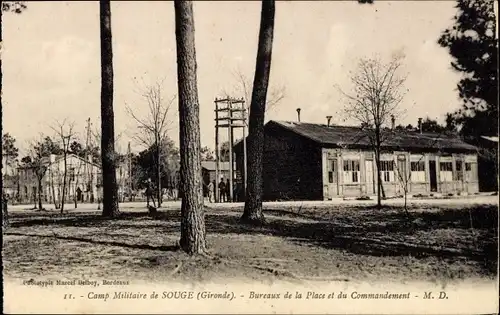 Ak Souge Gironde, Camp Militaire, Bureaux de la Place et du Commandement, Kaserne