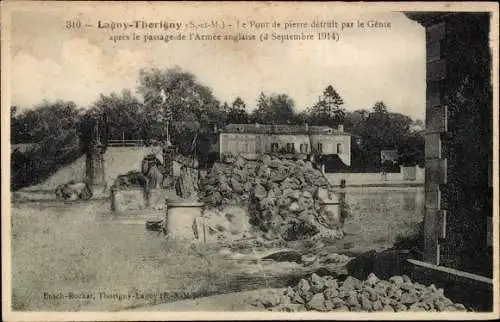 Ak Lagny Thorigny Seine et Marne, Le Pont de pierre detruit par le Genie, zerstörte Brücke