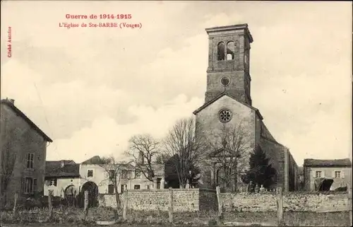 Ak Sainte Barbe Vosges, L'Eglise, Kirche, Außenansicht