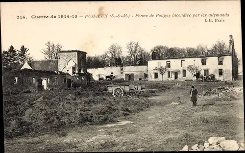 Ak Puisieux Seine-et-Marne, Ferme de Poligny incendiée par les allemands