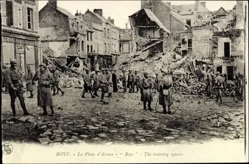 Ak Roye Somme, La Place d'Armes, Ruinen