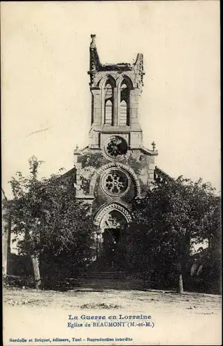 Ak Beaumont Meurthe et Moselle, Eglise, La Guerre en Lorraine