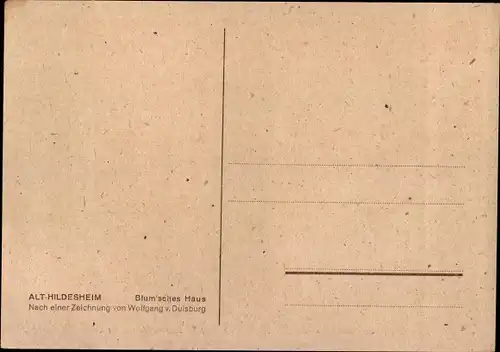 Künstler Ak Wolfgang v. Duisburg, Hildesheim in Niedersachsen, Blum'sches Haus