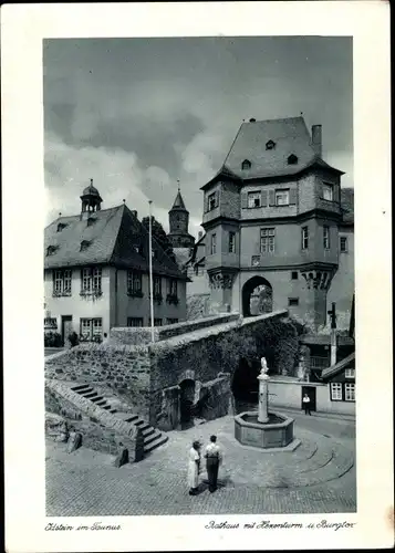 Ak Idstein im Taunus Hessen, Rathaus mit Hexenturm, Burgtor