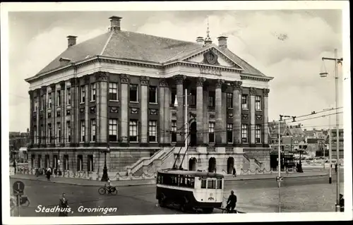 Ak Groningen Niederlande, Stadhuis, Straßenbahn