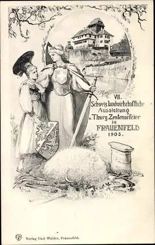 Ak Frauenfeld Kanton Thurgau, VII Schweiz. landwirtschaftliche Ausstellung 1903, Tracht, Wappen