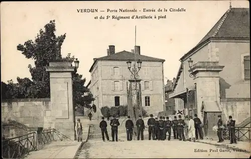 Ak Verdun Meuse, Porte Nationale, Entree de la Citadelle et du 5 Regiment d'Artillerie a pied