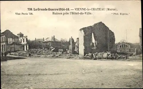 Ak Vienne le Château Marne, La Guerre en Agonne, Ruines pres l'Hotel-de-Ville