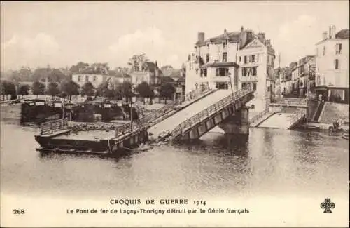 Ak Lagny Thorigny Seine et Marne, Croquis de Guerre 1914, Le pont de fer, detruit par le Genie