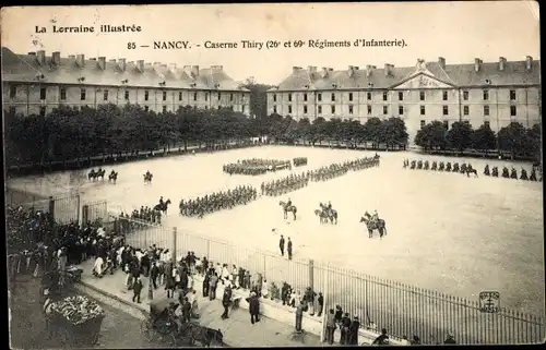 Ak Nancy Meurthe et Moselle, Caserne Thiry, 26e et 69e Regiments d'Infanterie