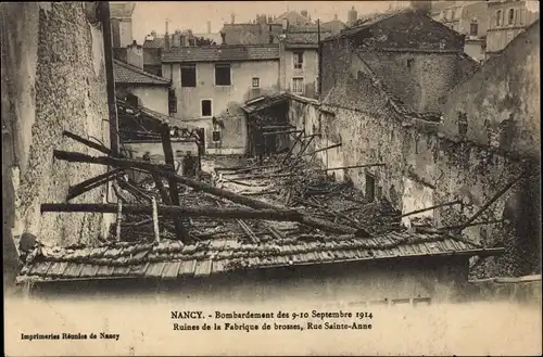 Ak Nancy Meurthe et Moselle, Bombardement des 9-10 Septembre 1914, Ruines Fabrique brosses