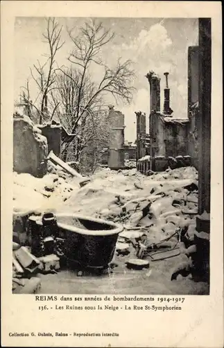 Ak Reims Marne, La Rue St-Symphorien, Kriegszerstörung 1. WK