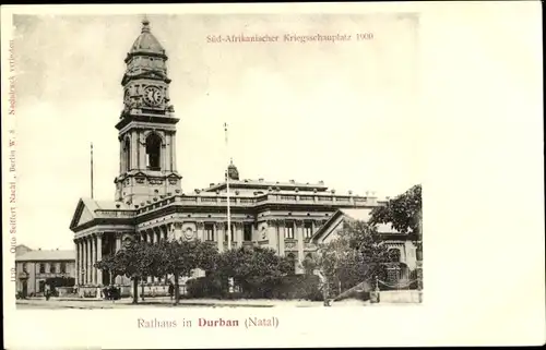 Ak Durban Südafrika, Rathaus, Süd-Afrikanischer Kriegsschauplatz 1900