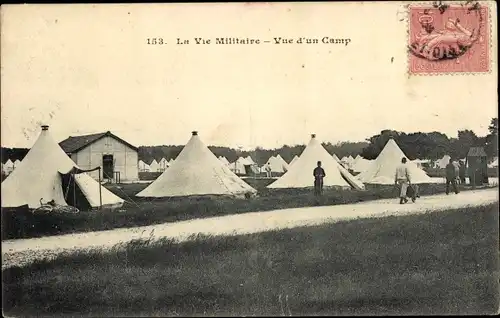 Ak Frankreich, La Vie Militaire, Vue d'un Camp, Soldatenleben