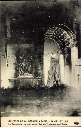 Ak Paris VIII, Triumphbogen, Arc de Triomphe, Le Cenotaphe, Les Fetes de la Victoire 1919