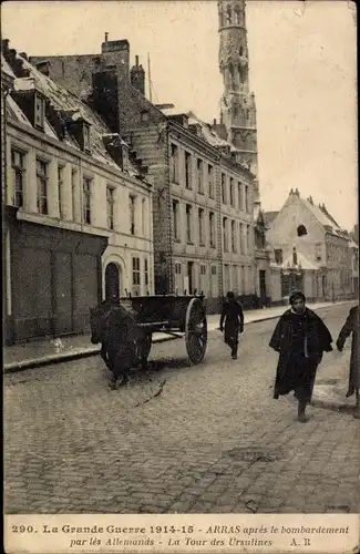 Ak Arras Pas de Calais, La Tour des Ursulines, Kriegszerstörung 1. WK