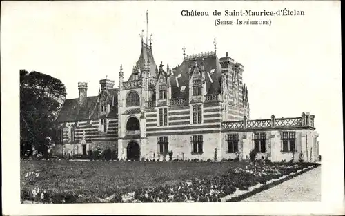 Ak Saint Maurice d'Ételan Seine Maritime, Château