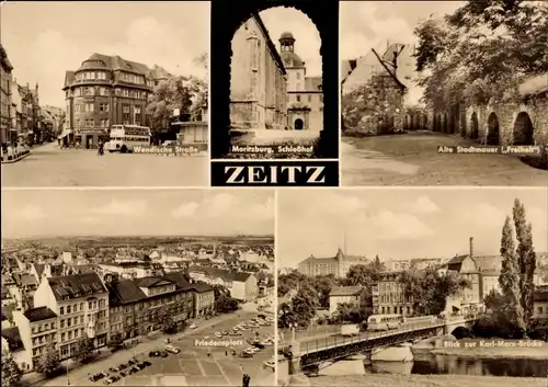 Ak Zeitz, Moritzburg, Schlosshof, Wendische Straße, Alte Stadtmauer, Karl-Marx-Brücke, Friedensplatz