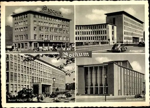 Ak Bochum im Ruhrgebiet, Amtsgericht, Handelshof, Benzol Verband, Schauspielhaus