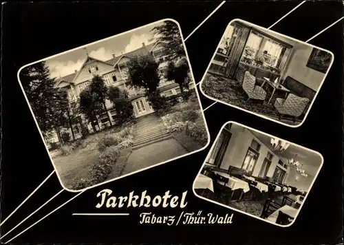 Ak Tabarz im Thüringer Wald, Parkhotel, Außenansicht, Speisesaal, Klubraum