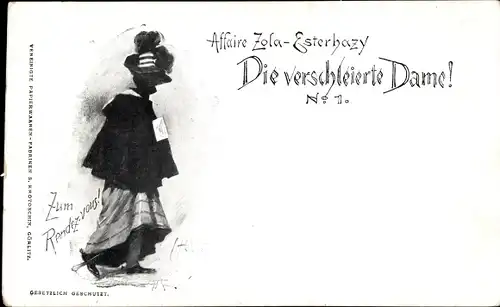 Künstler Ak Affaire Zola Esterhazy, Die verschleierte Dame, No. 1, Dreyfus Affäre