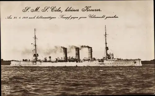 Ak Deutsches Kriegsschiff, SMS Köln, Kleiner Kreuzer, Kaiserliche Marine, 1914 gesunken