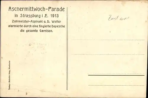 Ak Strasbourg Straßburg Elsass Bas Rhin, Aschermittwoch Parade 1913, Zahlmeisteraspirant Wolter