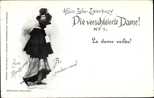 Ak Affaire Zola Esterhazy, Die verschleierte Dame, No. 1, Dreyfus Affäre