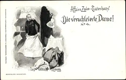 Künstler Ak Dreyfus Affäre, Zola Esterhazy, Die verschleierte Dame Nr. 4, Des Rätsels Lösung