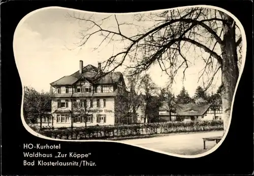 Ak Bad Klosterlausnitz in Thüringen, HO-Kurhotel Waldhaus Köppe