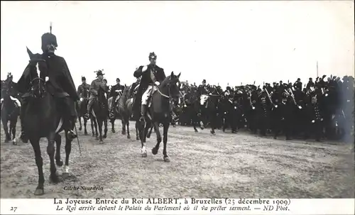 Ak Bruxelles Brüssel, La Joyeuse Entrée du Roi Albert à Bruxelles, 23 decembre 1909