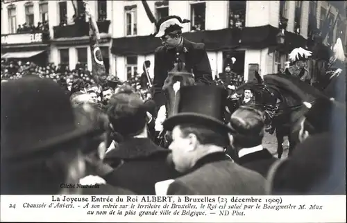 Ak Bruxelles Brüssel, La Joyeuse Entrée du Roi Albert 1909, König Albert I., Bourgmestre M. Max