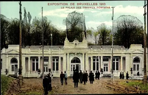 Ak Bruxelles Brüssel, Exposition 1910, Le Palais des Travaux Féminins