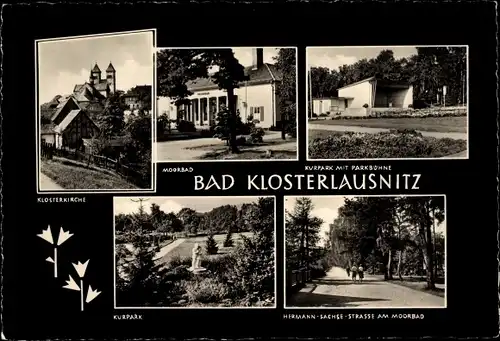 Ak Bad Klosterlausnitz in Thüringen, Moorbad, Kurpark, Parkbühne, Klosterkirche, Hermann-Sachse-Str.