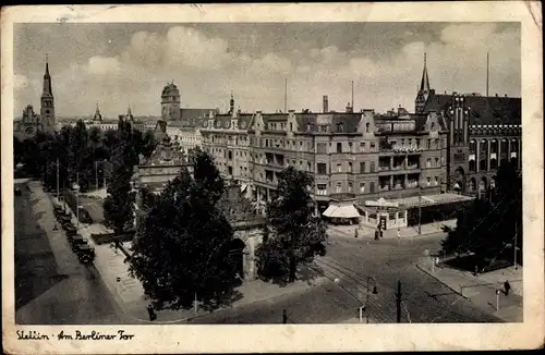 Ak Szczecin Stettin Pommern, Am Berliner Tor