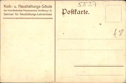 Ak Strasbourg Straßburg Elsass Bas Rhin, Haushaltungs-Schule, Akademiestraße